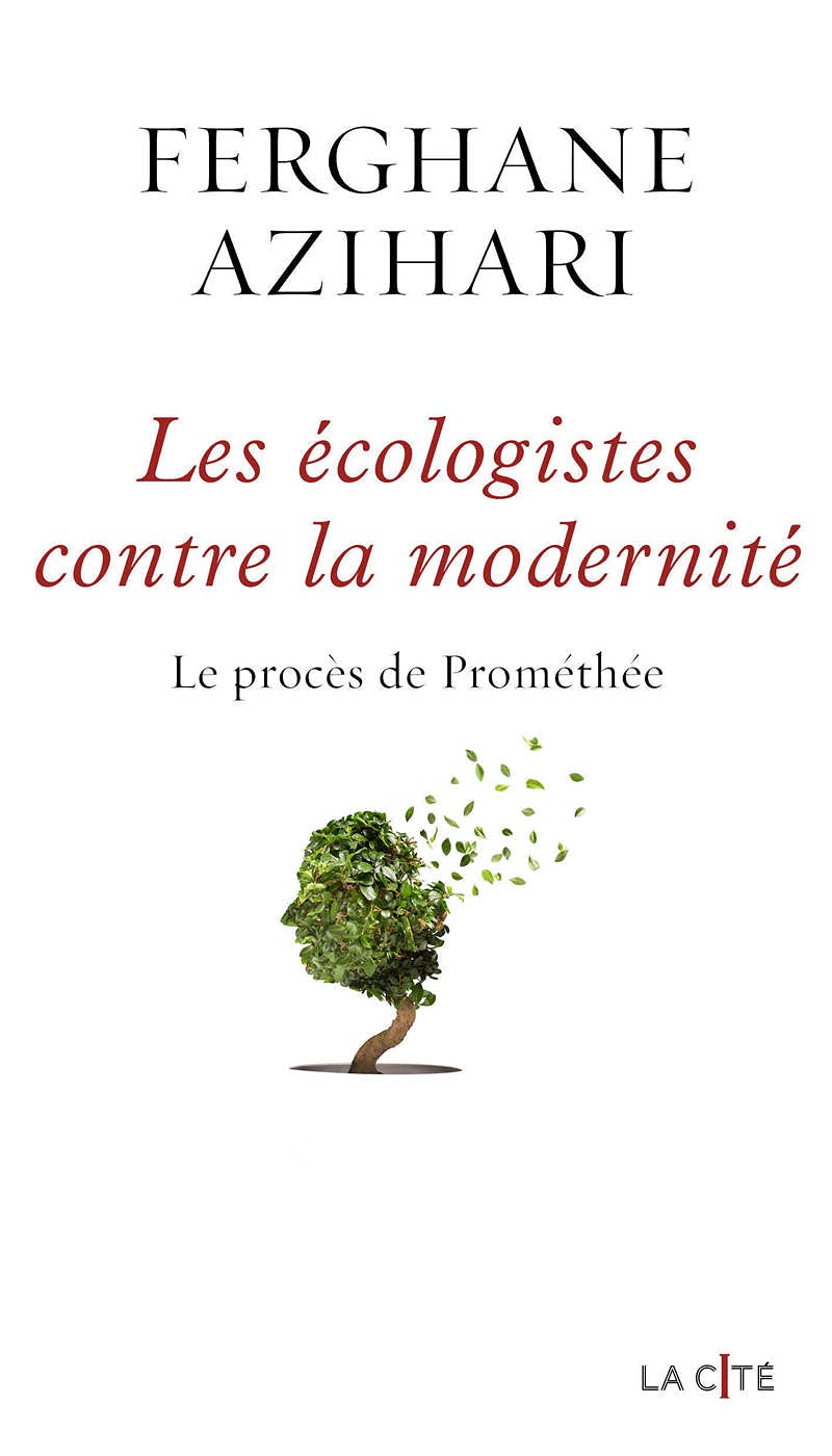 azihari-les-ecologistes-contre-la-modernite