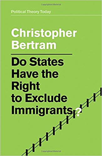bertram-do-states-have-the-right-to-exclude-immigrants