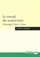 brahami-travail-du-scepticisme-montaigne-bayle-hume