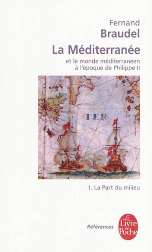 braudel-la-mediterranee-et-le-monde-mediterraneen