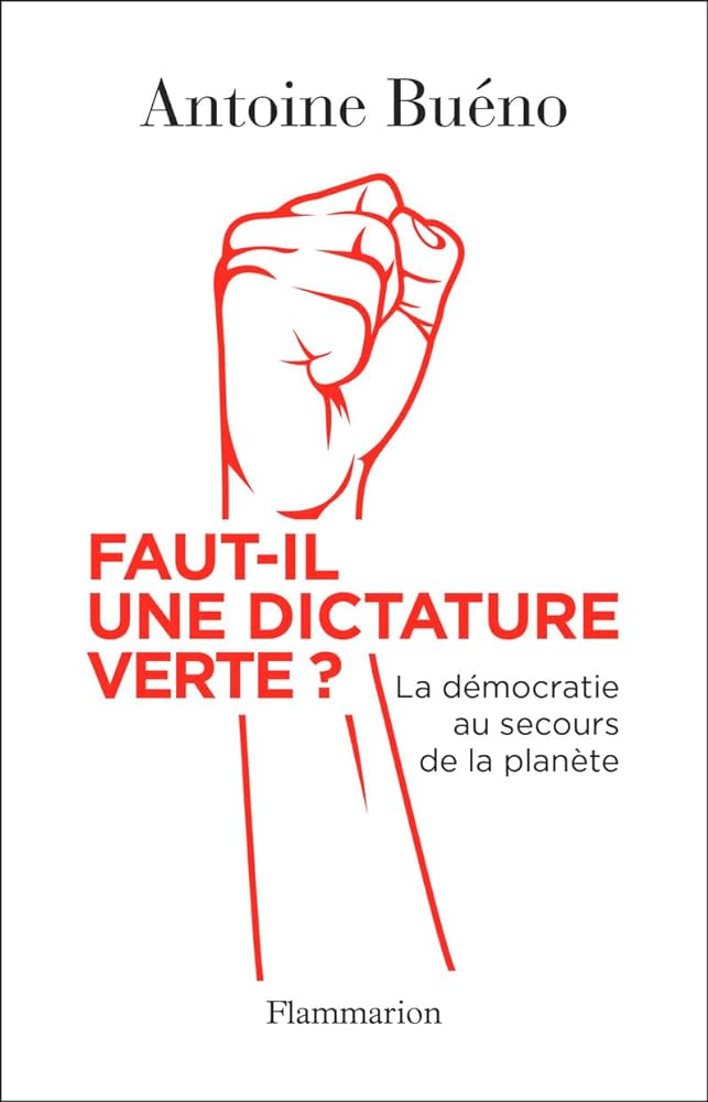 bueno-faut-il-une-dictature-verte