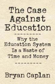 caplan-the-case-against-education