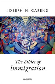 carens-ethics-of-immigration