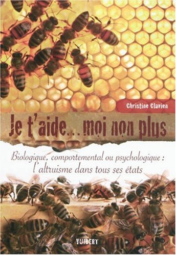 clavien-je-t-aide-moi-non-plus-biologique-comportementale-psychologique-altruisme