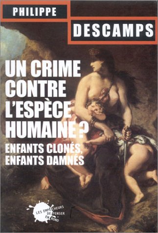descamps-crime-contre-espece-humaine-enfants-clones