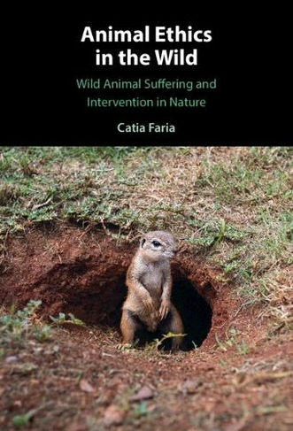 faria-animal-ethics-in-the-wild-suffering-intervention-nature