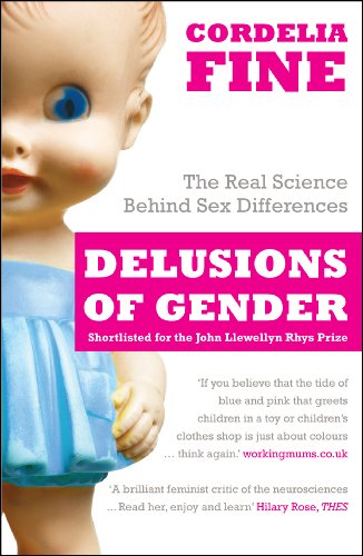 fine-delusions-of-gender-science-behind-sex-differences