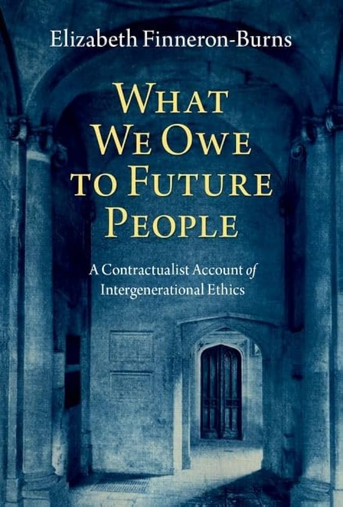 finneron-burns-what-we-owe-to-future-people