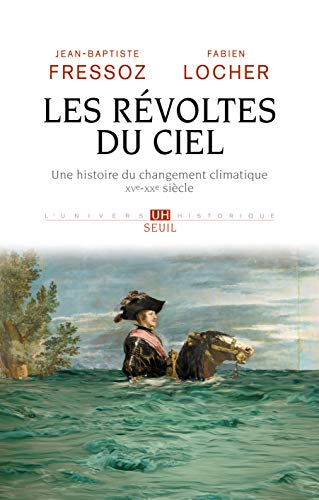 fressoz-locher-les-revoltes-du-ciel
