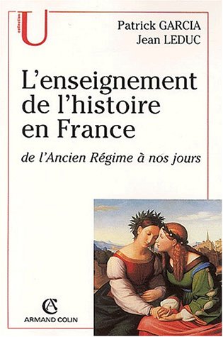 garcia-leduc-enseignement-histoire-en-france-ancien-regime-a-nos-jours