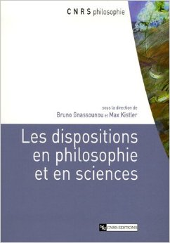 gnassounou-kistler-dispositions-philosophie-sciences