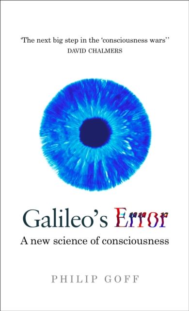 goff-galileo-s-error-new-science-of-consciousness