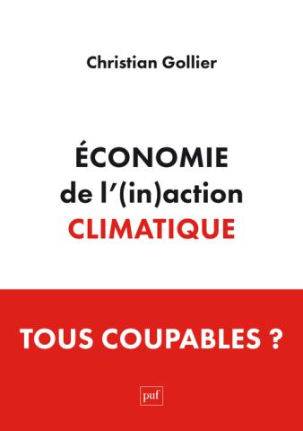 gollier-l-economie-de-l-in-action-climatique