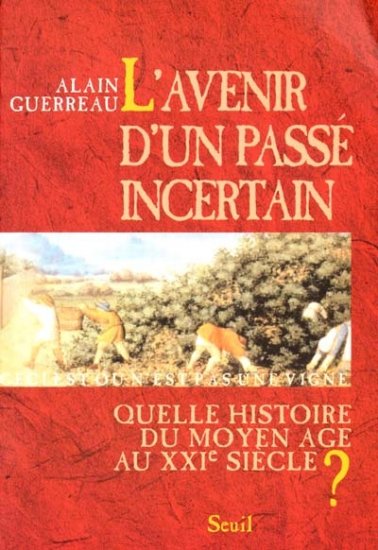 guerreau-avenir-d-un-passe-incertain