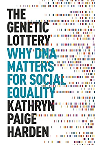 harden-genetic-lottery-why-dna-matters-for-social-equality