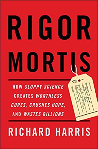 harris-rigor-mortis-how-sloppy-science-creates-worthless-cures