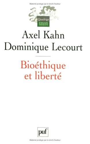 kahn-lecourt-bioethique-et-liberte