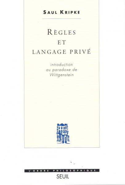 kripke-regles-langage-prive-paradoxe-wittgenstein