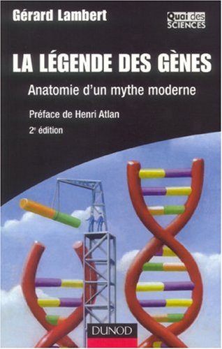 lambert-legende-des-genes-anatomie-mythe-moderne