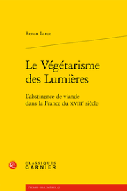 larue-vegetarisme-des-lumieres
