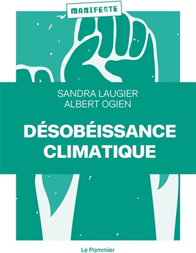 laugier-ogien-desobeissance-climatique