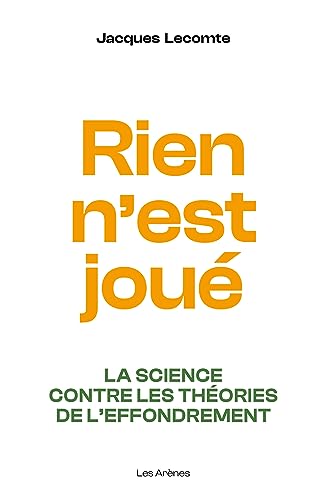 lecomte-rien-n-est-joue-la-science-contre-les-theories-de-l-effondrement