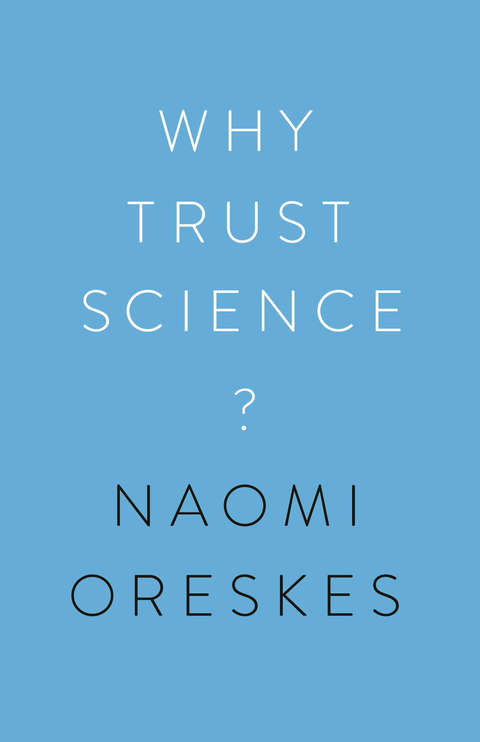 oreskes-why-trust-science