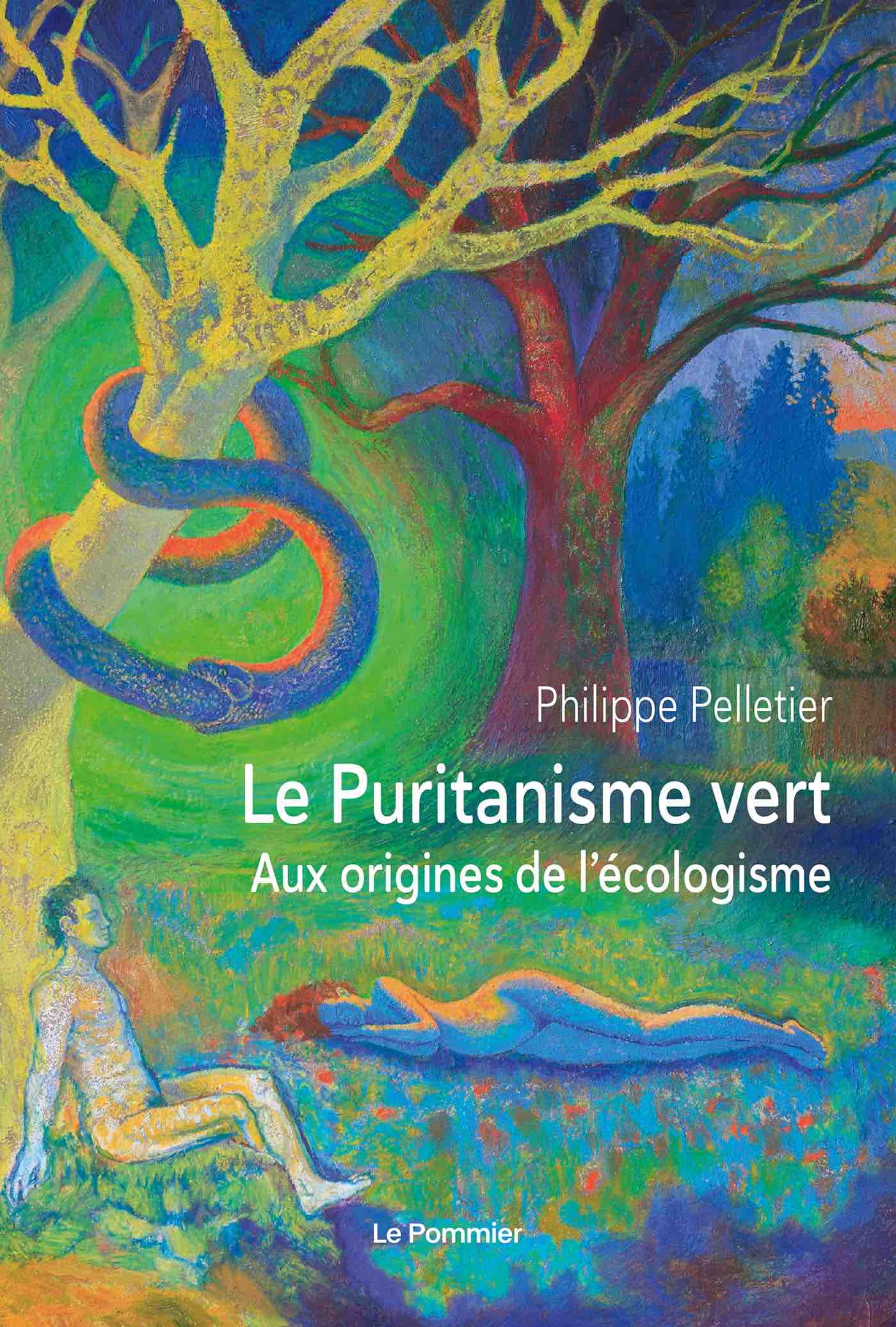 pelletier-le-puritanisme-vert-aux-origines-de-l-ecologisme