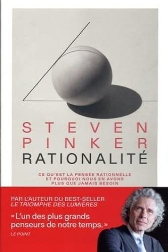pinker-rationalite-ce-qu-est-la-pensee-rationnelle-et-pourquoi-nous-en-avons-plus-que-jamais-besoin