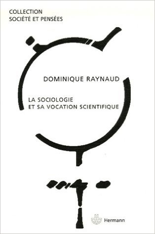 raynaud-sociologie-et-sa-vocation-scientifique