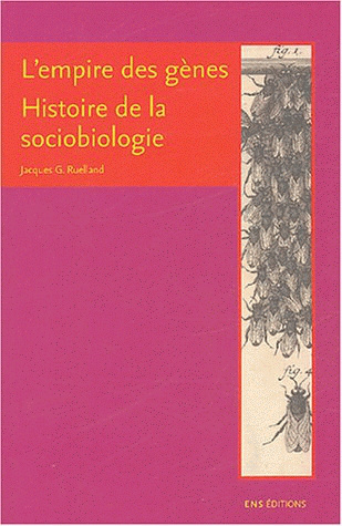 ruelland-empire-des-genes-sociobiologie