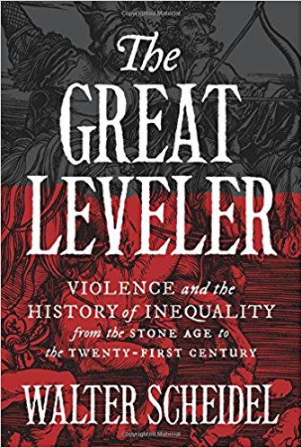 scheidel-the-great-leveler-violence-and-the-history-of-inequality