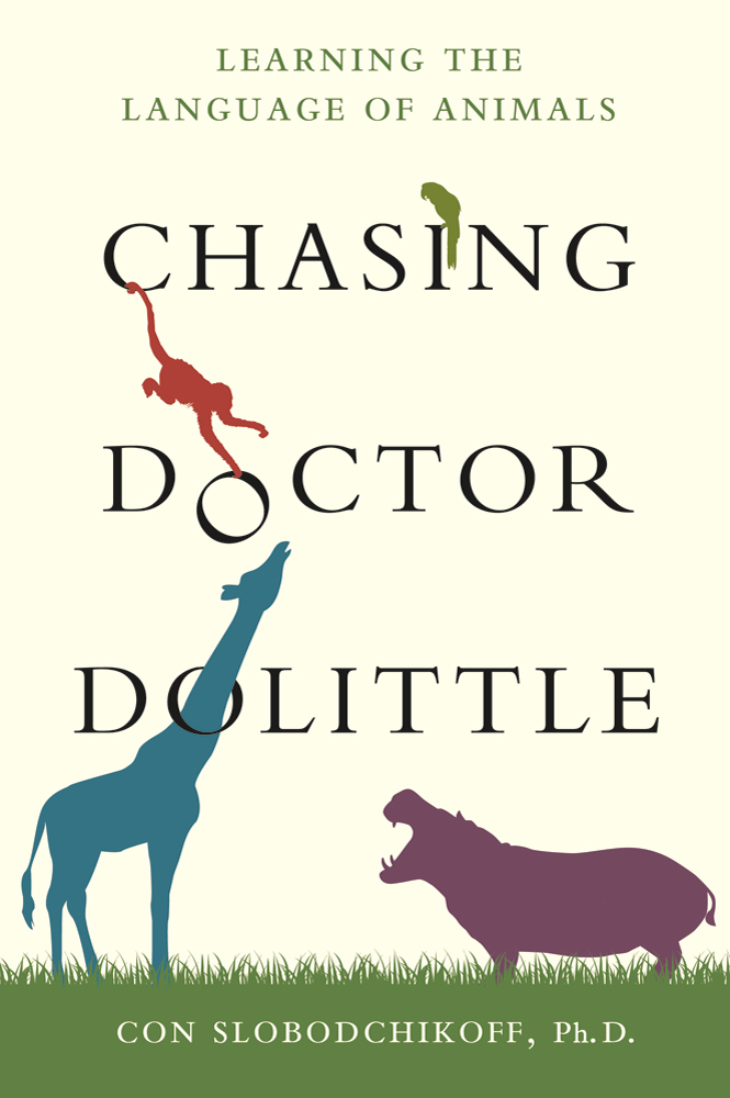 slobodchikoff-chasing-doctor-dolittle