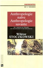 stoczkowski-anthropologie-naive-anthropologie-savante