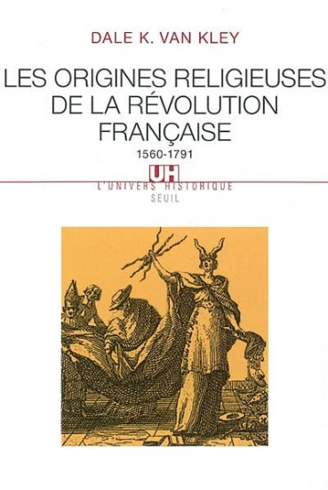 van-kley-origines-religieuses-revolution-francaise