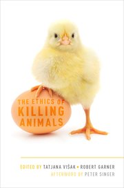 visak-garner-ethics-of-killing-animals