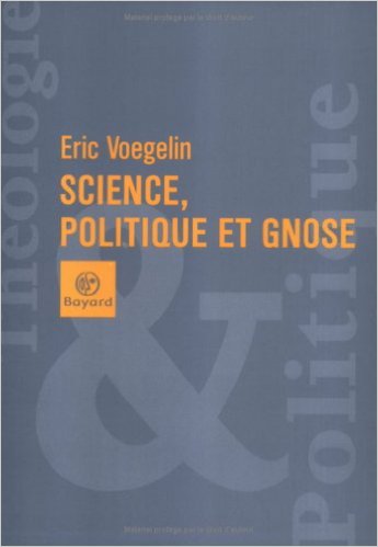 voegelin-science-politique-gnose