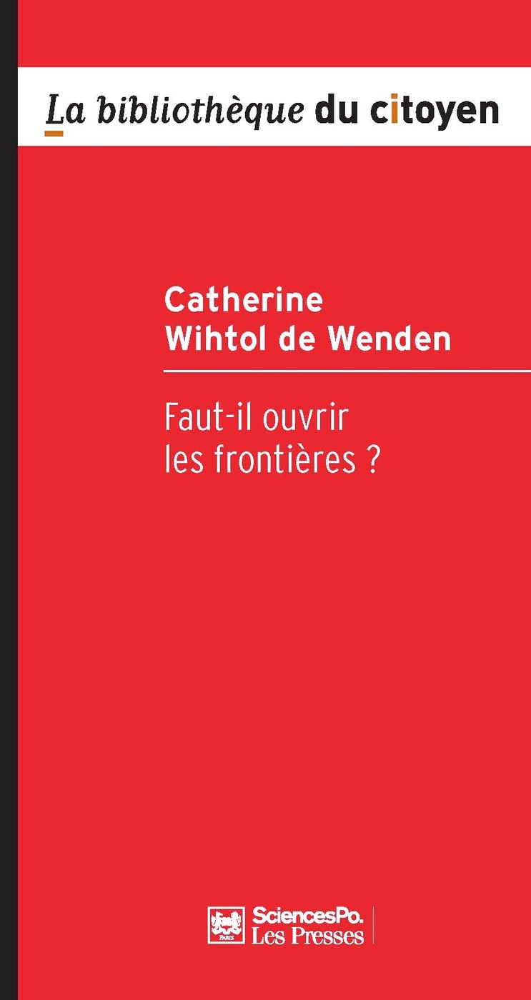 Catherine Wihtol de Wenden, Faut-il ouvrir les frontières ?, 2014